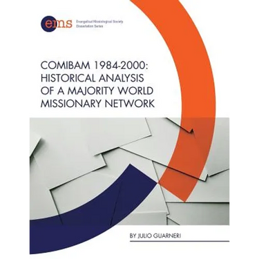 Comibam 1984-2000: Historical Analysis of a Majority World Missionary Network