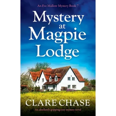 Mystery at Magpie Lodge: An absolutely gripping cozy mystery novel