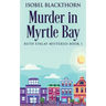 Murder In Myrtle Bay