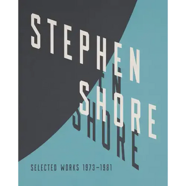 Stephen Shore: Selected Works, 1973-1981