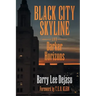 Black City Skyline and Darker Horizons