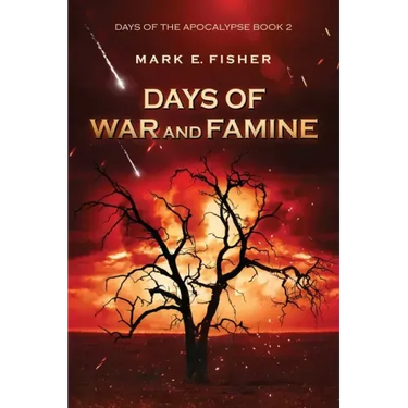 Days of War and Famine