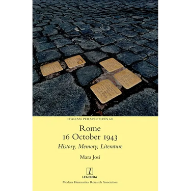 Rome, 16 October 1943: History, Memory, Literature