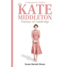 Kate Middleton, Duchess of Cambridge: A Biography for Children