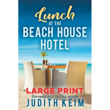 Lunch at The Beach House Hotel: Large Print Edition