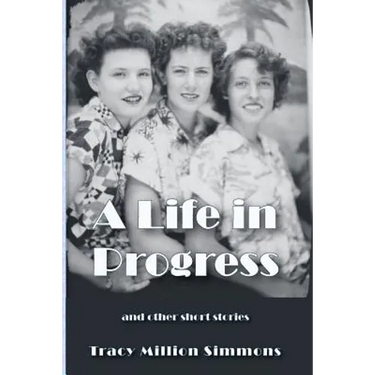 A Life in Progress and Other Short Stories