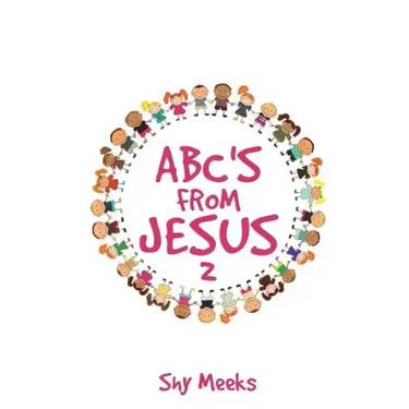 Abc's from Jesus 2