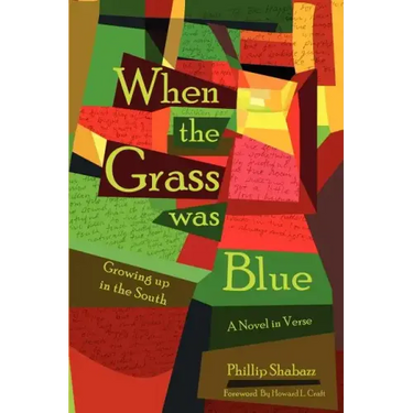 When the Grass Was Blue: Growing Up in the South