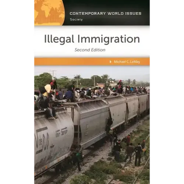 Illegal Immigration: A Reference Handbook