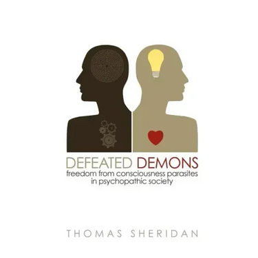 Defeated Demons: Freedom from Consciousness Parasites in Psychopathic Society