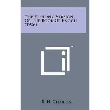 The Ethiopic Version of the Book of Enoch (1906)