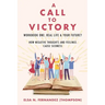 A Call to Victory: Workbook One: Real Life & Your Future?