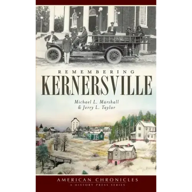 Remembering Kernersville