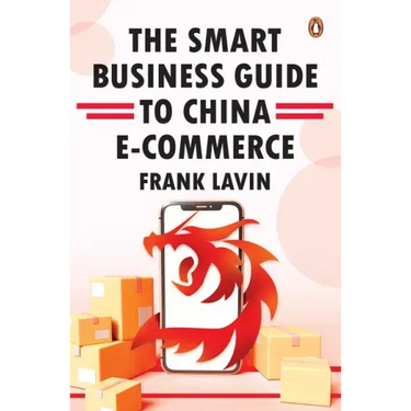 Smart Business Guide to China E-Commerce