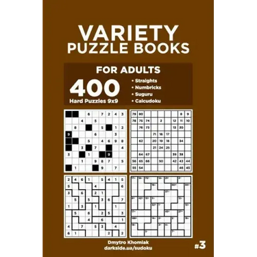 Variety Puzzle Books for Adults - 400 Hard Puzzles 9x9: Straights, Numbricks, Suguru, Calcudoku (Volume 3)