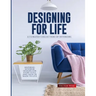 Designing for Life: Inspiring Interior Designs for Every Style and Taste in Made to Live