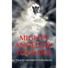 Mighty Angels By Your Side