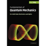 Fundamentals of Quantum Mechanics: For Solid State Electronics and Optics