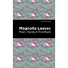 Magnolia Leaves