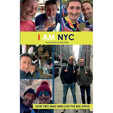 I Am NYC: How Two Mad Man Live the Big Apple