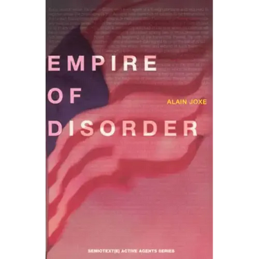 The Empire of Disorder