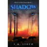 Shadow: Wolves of the Forest Book 1