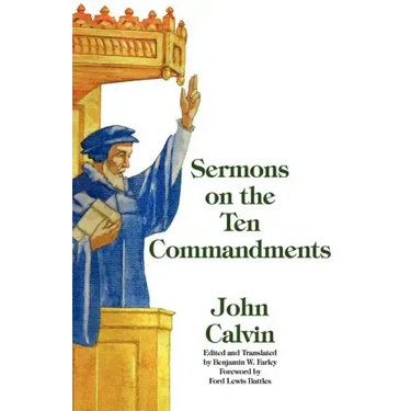 Sermons on the Ten Commandments