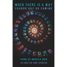 When There Is a Way: Cuando hay un camino