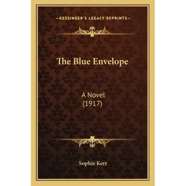 The Blue Envelope: A Novel (1917)