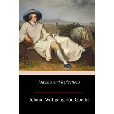 Maxims and Reflections