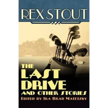 The Last Drive: And Other Stories