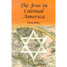 The Jews in Colonial America