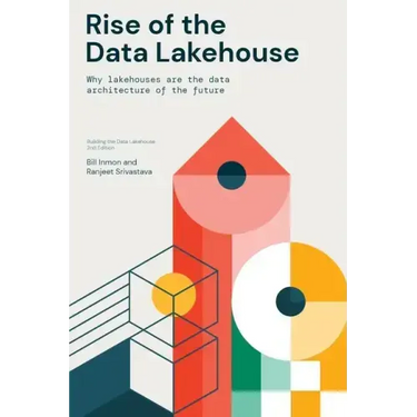 Rise of the Data Lakehouse