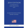 Acquisition Regulations - Export Control (US Department of Energy Regulation) (DOE) (2018 Edition)