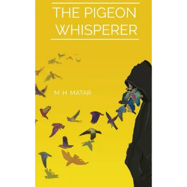 The Pigeon Whisperer