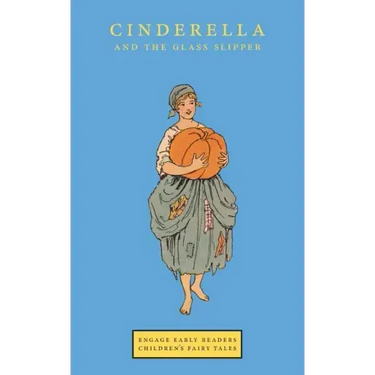 Cinderella and the Glass Slipper (Engage Early Readers: Children's Fairy Tales)