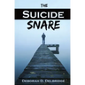 The Suicide Snare