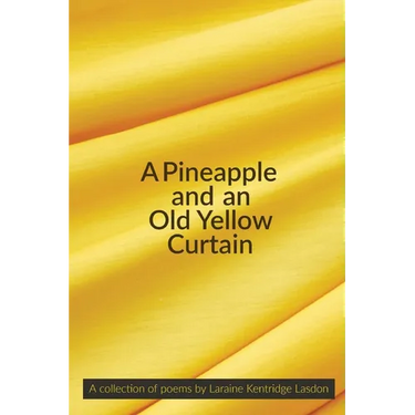 A Pineapple and an Old Yellow Curtain