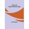 Essays in Experimental Logic