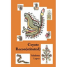 Coyote Reconstituted: The Smell of Decay
