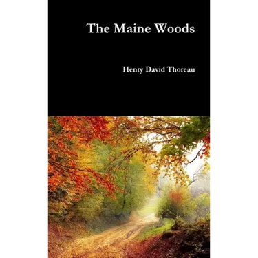 The Maine Woods