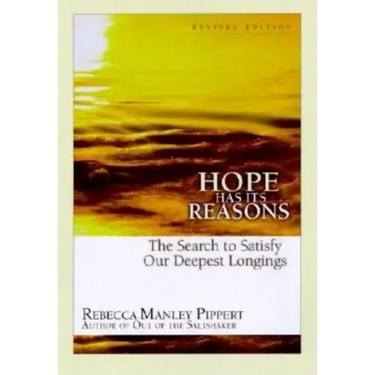 Hope Has Its Reasons: The Search to Satisfy Our Deepest Longings