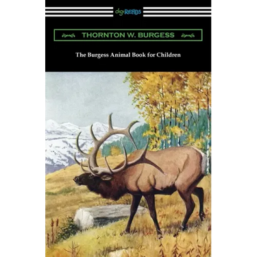 The Burgess Animal Book for Children