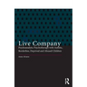 Live Company: Psychoanalytic Psychotherapy with Autistic, Borderline, Deprived and Abused Children