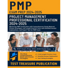 PMP Exam Prep 2024-2025: Project Management Professional Certification: Mastering PMP Certification with Comprehensive Study Material, Proven Strategi