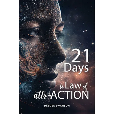 21 Days to Law of attr-ACTION