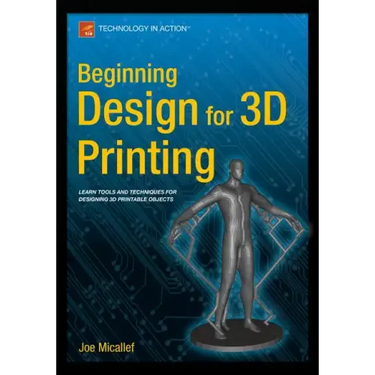 Beginning Design for 3D Printing