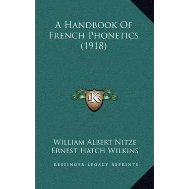 A Handbook Of French Phonetics (1918)