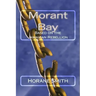 Morant Bay: Based on the Jamaican Rebellion