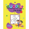 Sudoku For Kids Vol.1: Puzzle book for kids 300 puzzles and solutions 6x6 puzzles Easy and Fun Activity books for children